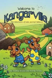 Welcome to Kangarville - Brooks Rodney