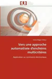Vers une approche automatisée d'enchères  multicritères - BRIGUI-CHTIOUI-I