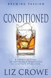 Conditioned - Liz Crowe