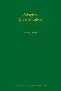 Adaptive Diversification - Michael Doebeli