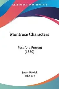 Montrose Characters - James Bowick