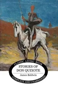 Stories of Don Quixote - James Baldwin