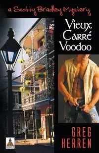 Vieux Carre Voodoo - Greg Herren