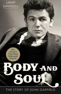 Body and Soul - Larry Swindell