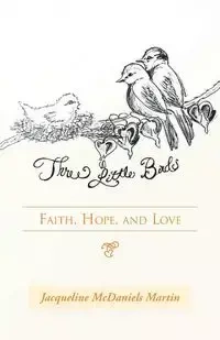 Three Little Birds - Martin Jacqueline McDaniels