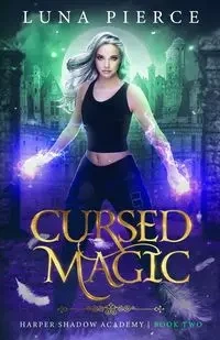 Cursed Magic - Luna Pierce