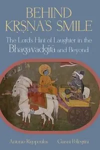 Behind Kṛṣṇa's Smile - Antonio Rigopoulos