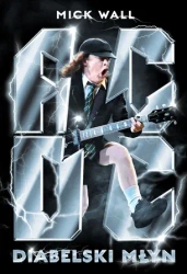 AC/DC Diabelski młyn - Mick Wall