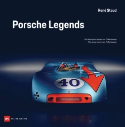 Porsche Legends. The Racing Icons from Zuffenhausen wer. angielska - René Staud
