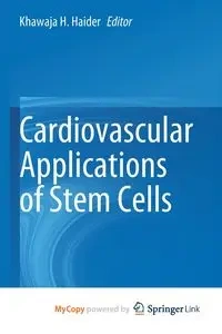 Cardiovascular Applications of Stem Cells - Haider Khawaja H.