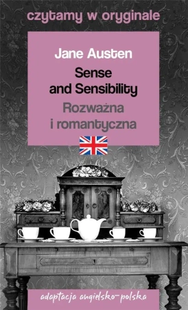 Sense and Sensibility / Rozważna i romantyczna - Jane Austen