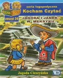 Kocham czytać zeszyt 24. Jagoda i Janek w Meksyku - Jagoda Cieszyńska