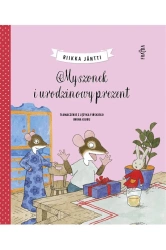 Myszonek i urodzinowy prezent - Riikka Jntti, Iwona Kiuru