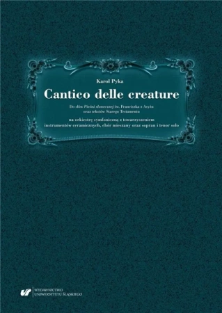 Cantico delle creature - Karol Pyka