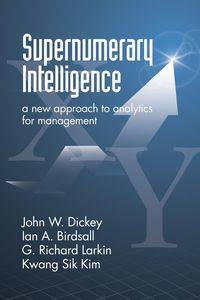 Supernumerary Intelligence - John Dickey