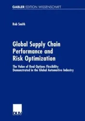 Global Supply Chain Performance and Risk Optimization - Rob Smith