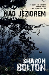 Nad jeziorem - Sharon Bolton