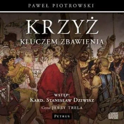 Cd Mp3 Krzyż Kluczem Zbawienia - Paweł Piotrowski