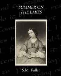 Summer on the Lakes - Fuller S. M.
