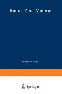 Raum · Zeit · Materie - Weyl Hermann