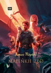 Maleńkie Zło - Janusz Niżyński