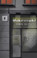 Mikrotyki - Paweł Sołtys