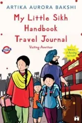 My Little Sikh Handbook Travel Journal - Aurora Bakshi Artika