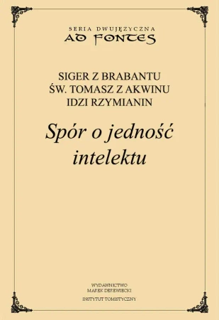 Spór o jedność intelektu - Opracowanie zbiorowe