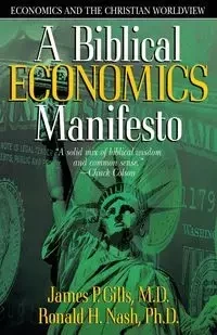 Biblical Economics Manifesto - James Gills P