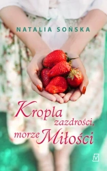 eBook Kropla zazdrości, morze miłości - Natalia Sońska epub mobi