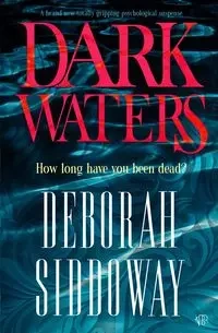 Dark Waters - Deborah Siddoway