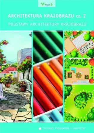 Architektura krajobrazu 2 Podstawy architektury - praca zbiorowa