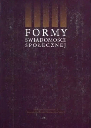 Formy świadomości społecznej - Opracowanie zbiorowe