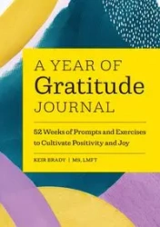 A Year of Gratitude Journal - Brady Keir
