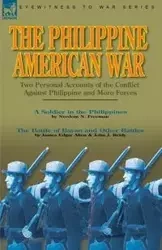 The Philippine-American War - Freeman Needom N.