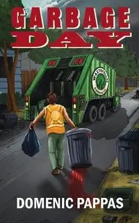 Garbage Day - Domenic Pappas