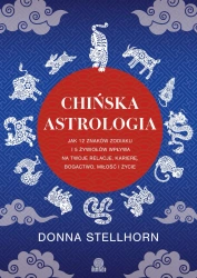 Chińska astrologia - Donna Stellhorn