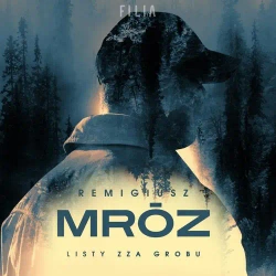 audiobook Listy zza grobu - Remigiusz Mróz