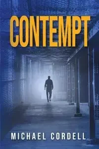 Contempt - Cordell Michael