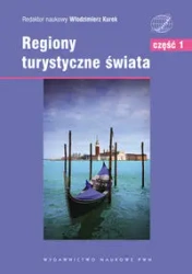 Regiony turystyczne świata. T.1 Europa - Włodzimierz Kurek