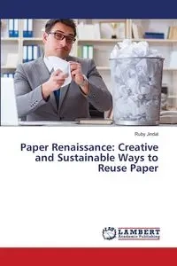 Paper Renaissance - Ruby Jindal
