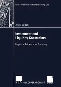 Investment and Liquidity Constraints - Andreas Behr