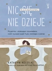 Nic się nie dzieje - Kathryn Nicolai