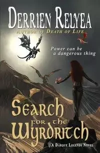 Search for the Wyrdritch - Relyea Derrien