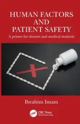 Human Factors and Patient Safety - Imam Ibrahim