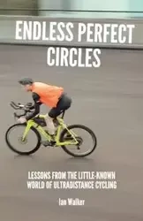 Endless Perfect Circles - Walker Ian