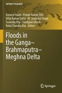 Floods in the Ganga-Brahmaputra-Meghna Delta - Islam Aznarul