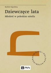Dziewczęce lata - Fajgenberg Rachela