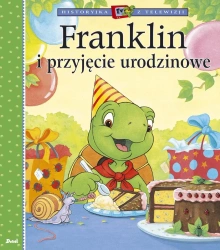 Franklin i przyjęcie urodzinowe - Paulette Bourgeois