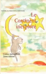 Le Continent inexploré - Prodanova-Thouvenin Svétoslava